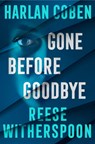 Gone Before Goodbye - Reese Witherspoon ; Harlan Coben - 9781529956870