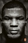Baddest Man - Mark Kriegal - 9781529958966