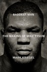 Baddest Man - Mark Kriegal - 9781529958973