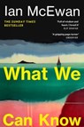 What We Can Know - Ian McEwan - 9781529959208