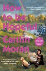 How to Be Hopeful - Caitlin Moran - 9781529974805