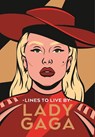 Lady Gaga Lines to Live By - Pop Press - 9781529975079