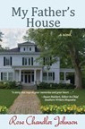 My Father's House - Rose Chandler Johnson - 9781530040391