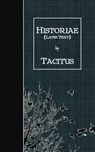 HISTORIAE - Tacitus - 9781530103386