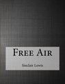 Free Air - LEWIS,  Sinclair - 9781530186419