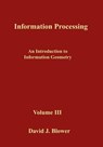 Information Processing: An Introduction to Information Geometry - David J. Blower - 9781530194230