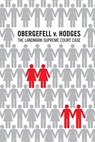 Obergefell v. Hodges: The landmark United States Supreme Court case in which the Court held that the fundamental right to marry is guarantee - Daniel H. Kleiman - 9781530312801