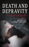 Death & Depravity: A Terry McGuire Thriller - Nigel C. Williams - 9781530437429