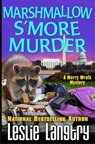 Marshmallow S'More Murder - Leslie Langtry - 9781530472437