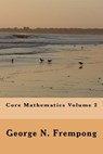 core mathematics volume 2 - George N. Frempong - 9781530496396