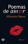 Poemas de amor - STORNI,  Alfonsina - 9781530676569