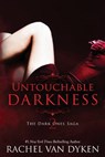 Untouchable Darkness - Rachel Van Dyken - 9781530774685