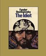 The Idiot - Fyodor Dostoyevsky - 9781530832811