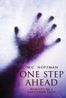 One Step Ahead - HOFFMAN,  W. C. - 9781530971640