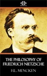 The Philosophy of Friedrich Nietzsche - H. L. Mencken - 9781531260125