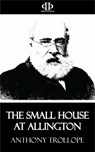The Small House at Allington - Anthony Trollope - 9781531260408