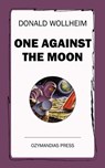 One Against the Moon - Donald Wollheim - 9781531286743