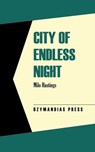 City of Endless Night - Milo Hastings - 9781531289003