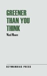 Greener Than You Think - Ward Moore - 9781531289157