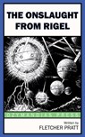 The Onslaught from Rigel - Fletcher Pratt - 9781531291976