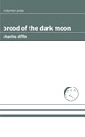 Brood of the Dark Moon - Charles Diffin - 9781531295578