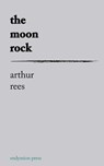 The Moon Rock - Arthur Rees - 9781531298753