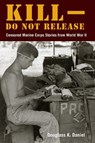 Kill–Do not Release - Douglass K. Daniel - 9781531510398