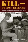Kill–Do Not Release - Douglass K. Daniel - 9781531510404