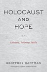 Holocaust and Hope - Geoffrey Hartman - 9781531512200
