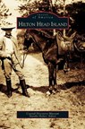 Hilton Head Island - Coastal Discovery Museum ; Coastal Doscovery Museum - 9781531600327