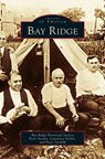 Bay Ridge - Peter Scarpa ; Lawrence Stetler ; Peter Syrdahl - 9781531605407