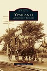 Ypsilanti - James Thomas Mann - 9781531613525