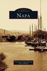 Napa - Lin Weber ; Napa Valley Museum - 9781531615819