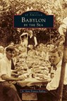 Babylon by the Sea (Revised) - Anne Frances Pulling - 9781531620578