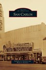 San Carlos - Nicholas a Veronico ; Betty S Veronico - 9781531629434