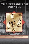 Pittsburgh Pirates - David Finoli - 9781531630515