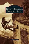 Rocky Mountain National Park - Phyllis J Perry - 9781531635886