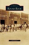 Round Rock - Bob Brinkman - 9781531636029