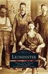 Leominster - Thomas K Hazzard ; Diane M Sanabria - 9781531641238