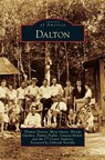 Dalton - Thomas Deaton ; Myra Owens ; Brenda Ownbey - 9781531644062