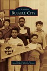 Russell City - Maria Ochoa ; Area Historical Society Hayward ; Mar a Ochoa - 9781531645991