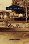 St. Clair River - Michael W R Davis - 9781531655006
