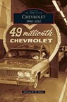 Chevrolet, 1960-2012 - Michael W R Davis - 9781531661267