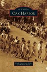 Oak Harbor - Frank Gluth ; John Liske ; Richard (Usaid and the World Bank USA) Martin - 9781531666743