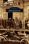 Pendleton - Elizabeth Gibson - 9781531674830