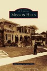 Mission Hills - Allen Hazard ; Janet O'Dea - 9781531677213