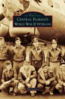 Central Florida's World War II Veterans - Bob Grenier - 9781531698423
