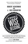 The Importance of Wise Decisions - Robert (University of the Arts Philadelphia) Ackerman ; J Ibeh Agbanyim - 9781532021541