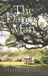 The Dance Man - Stephen Hayes - 9781532059308