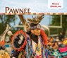 Pawnee - Katie Lajiness - 9781532115110